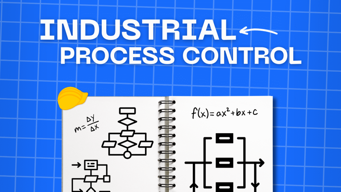 Featured Image of Industrial Process Control