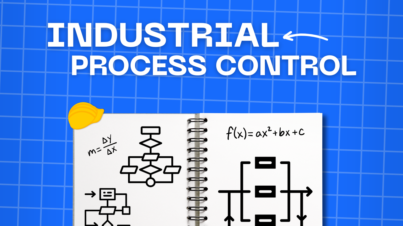 Featured Image of Industrial Process Control