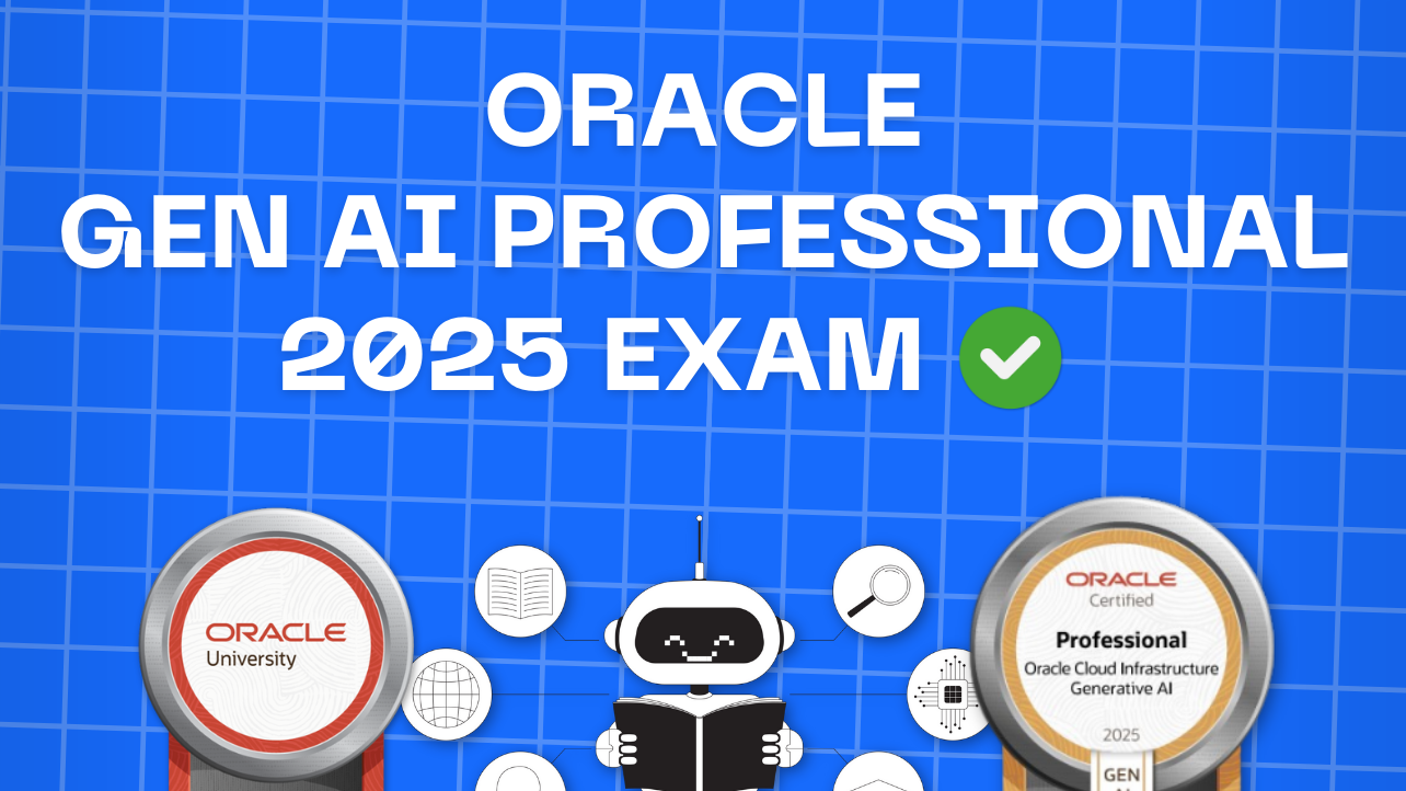 oracle generative ai professional 2025 exam
